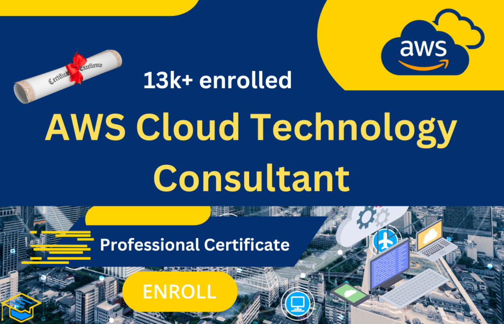 Aws Cloud Technology Consultant Professional Certificate Course