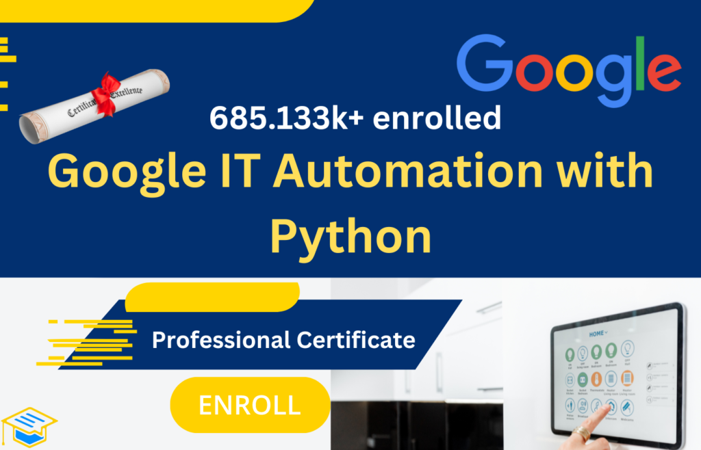 Google IT Automation With Python Professional Certificate 6 Course