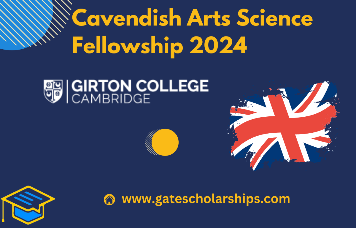 Cavendish Arts Science Fellowship 2024: At Girton College