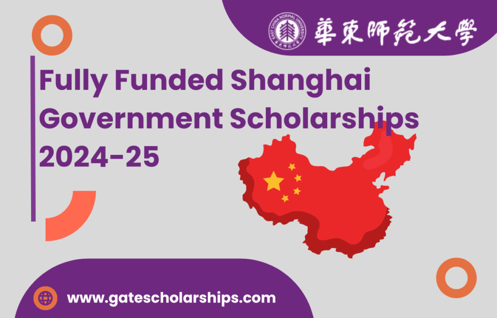 Fully Funded Shanghai Government Scholarships 202425 East China