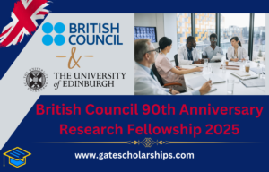 British Council 90th Anniversary Research Fellowship 2025 | University of Edinburgh