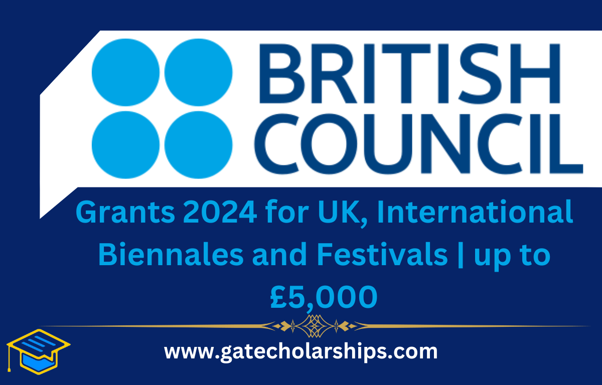 British Council Grants 2024 for UK