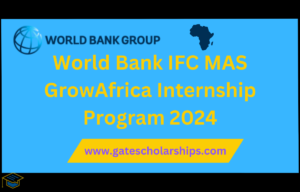 World Bank IFC MAS GrowAfrica Internship Program 2024
