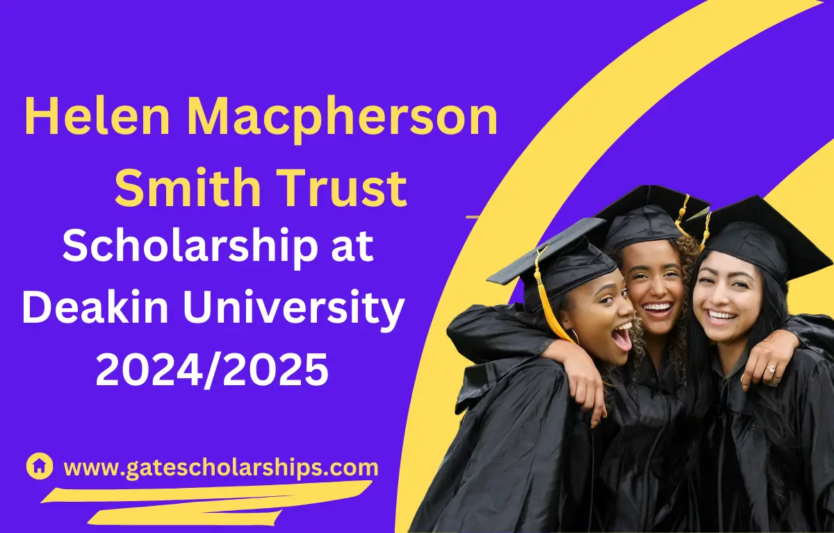 Helen Macpherson Smith Trust Scholarship at Deakin University 2024/2025