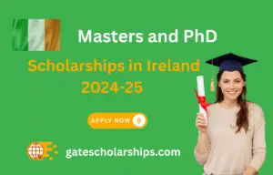 Masters and PhD Scholarships in Ireland 2024-25: Apply Now!
